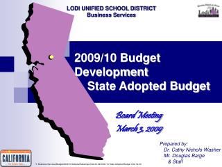 2009/10 Budget Development State Adopted Budget