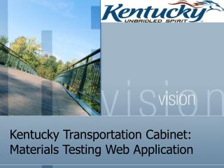 Kentucky Transportation Cabinet: Materials Testing Web Application