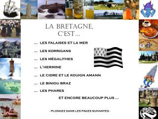 La Bretagne, c‘est…