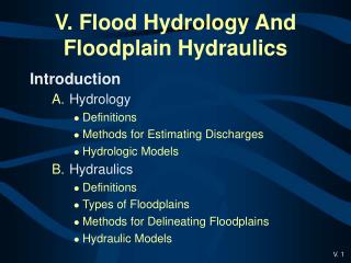 V. Flood Hydrology And Floodplain Hydraulics