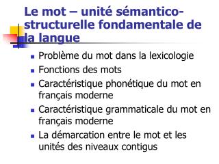 Le mot – unité sémantico-structurelle fondamentale de la langue