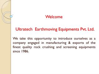 Ultratech   Earthmoving Equipments Pvt. Ltd.