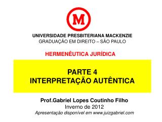 UNIVERSIDADE PRESBITERIANA MACKENZIE GRADUAÇÃO EM DIREITO – SÃO PAULO