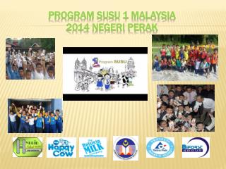 PROGRAM SUSU 1 MALAYSIA 2014 NEGERI PERAK