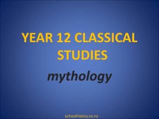 YEAR 12 CLASSICAL STUDIES mythology