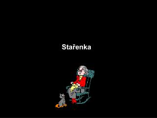 Stařenka