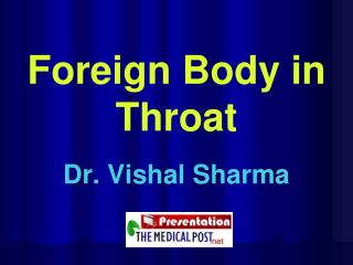 Foreign Body in Throat