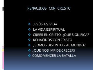 RENACIDOS CON CRISTO