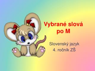 Vybrané slová po M