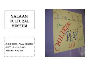 Salaam Cultural Museum