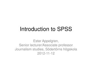 Introduction to SPSS