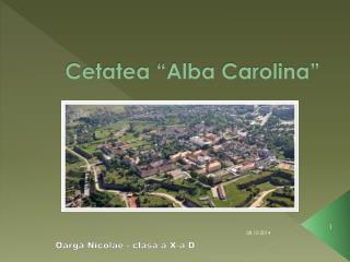 Cetatea “Alba Carolina”