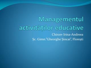 Managementul activităților educative