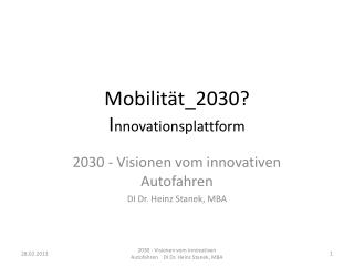 Mobilität_2030? I nnovationsplattform