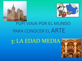 PUPI VIAJA POR EL MUNDO PARA CONOCER EL ARTE