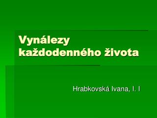 Vynálezy každodenného života