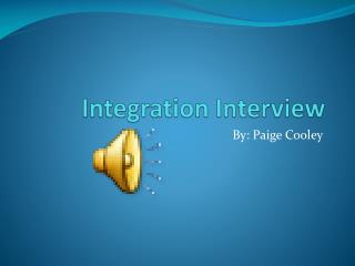 Integration Interview