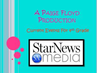 A Paige Floyd Production