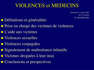 Définitions et généralités Prise en charge des victimes de violences L’aide aux victimes