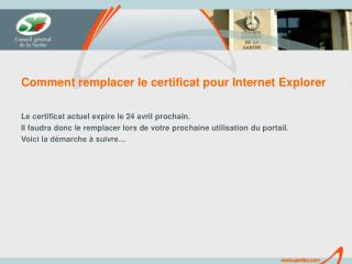 Comment remplacer le certificat pour Internet Explorer