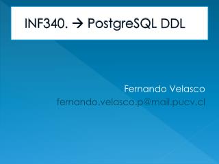 INF340.  PostgreSQL DDL