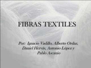 FIBRAS TEXTILES