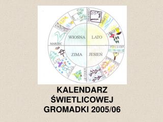 KALENDARZ ŚWIETLICOWEJ GROMADKI 2005/06