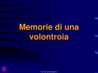 Memorie di una volontroia