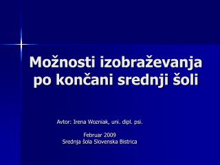 Možnosti izobraževanja po končani srednji šoli