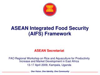 ASEAN Integrated Food Security (AIFS) Framework
