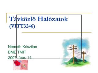 Távközlő Hálózatok (VITT3246)