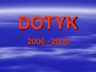 DOTYK