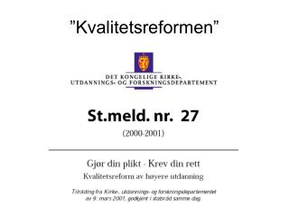 ”Kvalitetsreformen”