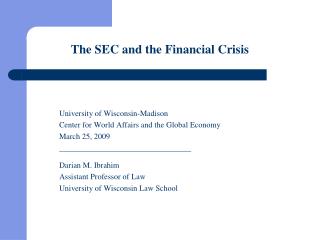 The SEC and the Financial Crisis
