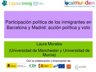 Participación política de los inmigrantes en Barcelona y Madrid: acción política y voto