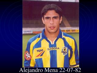 Alejandro Mena 22-07-82