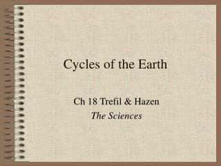 Cycles of the Earth