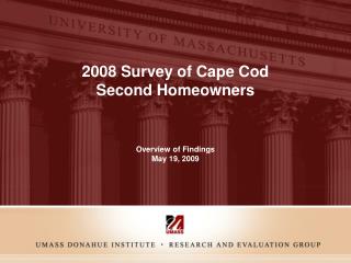 2008 Survey of Cape Cod Second Homeowners