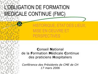 L’OBLIGATION DE FORMATION MEDICALE CONTINUE (FMC)