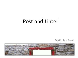 Post and Lintel