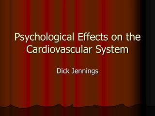 Psychological Effects on the Cardiovascular System