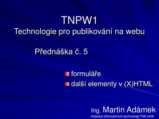 TNPW1 Technologie pro publikování na webu