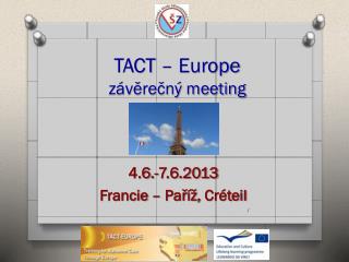 TACT – Europe závěrečný meeting