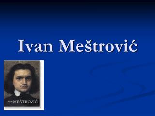 Ivan Meštrović