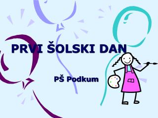 PRVI ŠOLSKI DAN