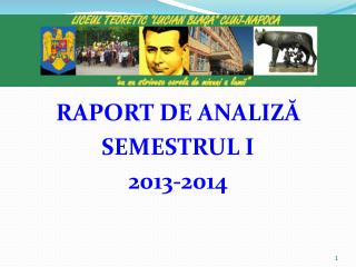 RAPORT DE ANALIZ Ă SEMESTRUL I 201 3 -201 4