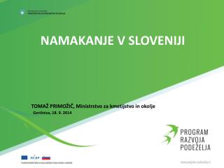 NAMAKANJE V SLOVENIJI