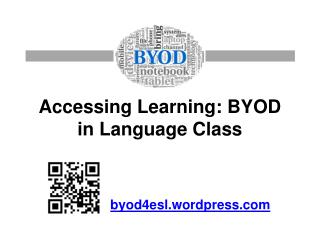 Accessing Learning: BYOD in Language Class