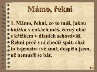 Mámo, řekni