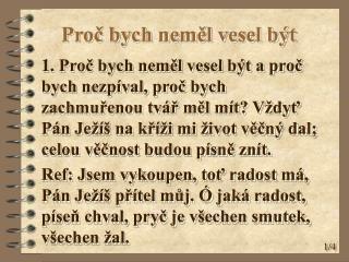 Proč bych neměl vesel být